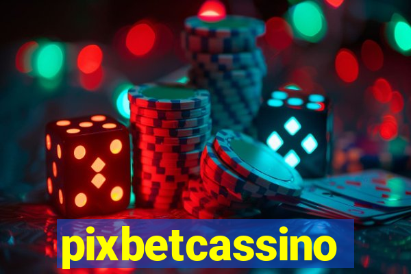 pixbetcassino