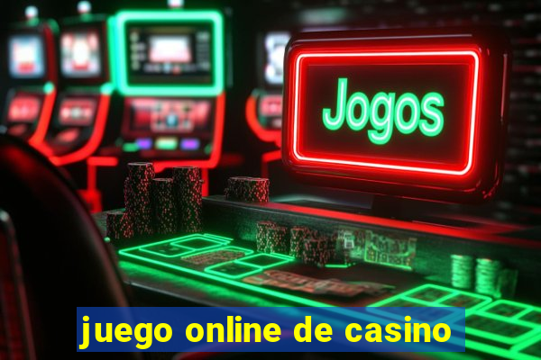 juego online de casino