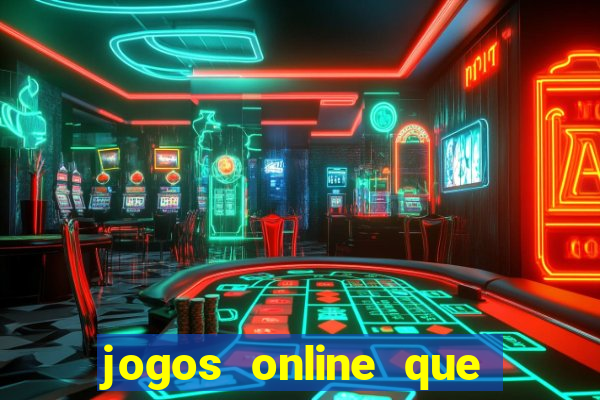 jogos online que paga dinheiro