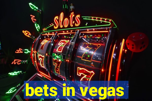 bets in vegas