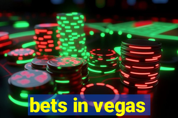 bets in vegas