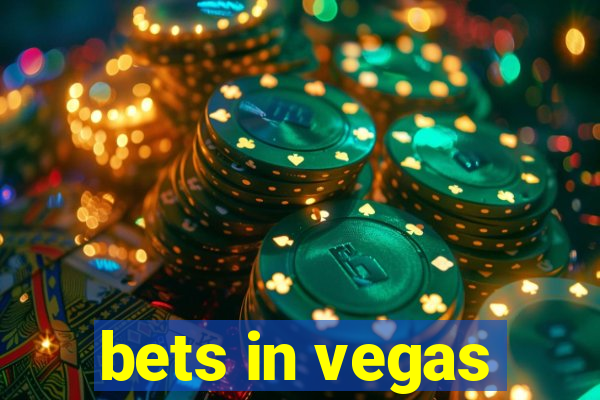 bets in vegas