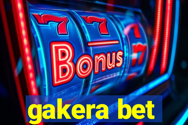 gakera bet