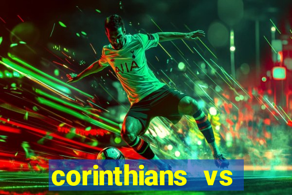 corinthians vs esporte clube vitória stats