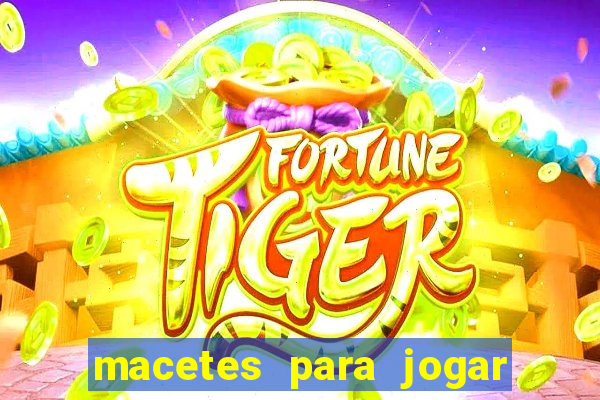 macetes para jogar fortune tiger