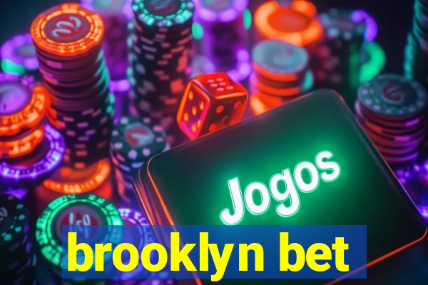 brooklyn bet