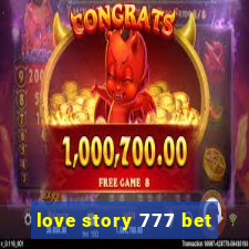 love story 777 bet