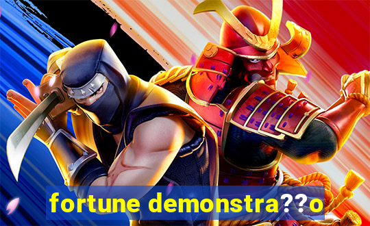 fortune demonstra??o