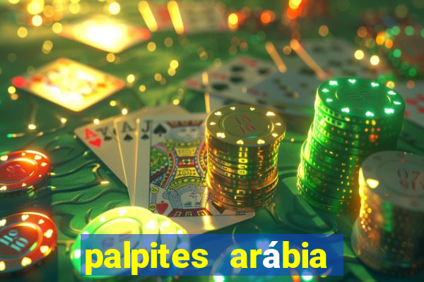 palpites arábia saudita divis?o 1