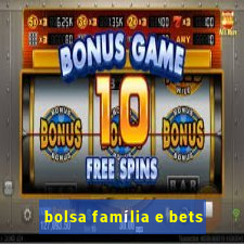 bolsa família e bets