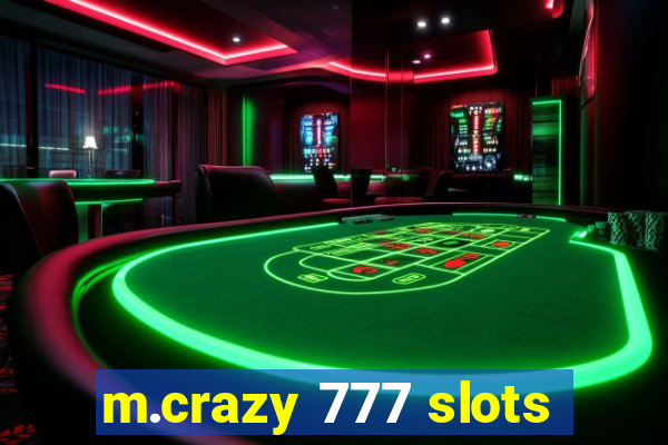 m.crazy 777 slots