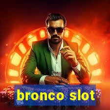 bronco slot