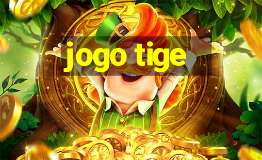 jogo tige