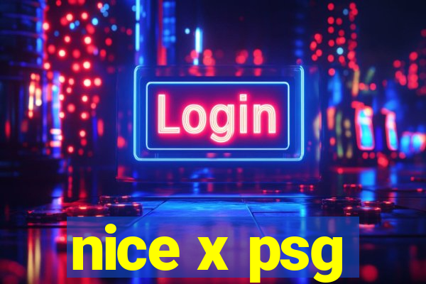 nice x psg