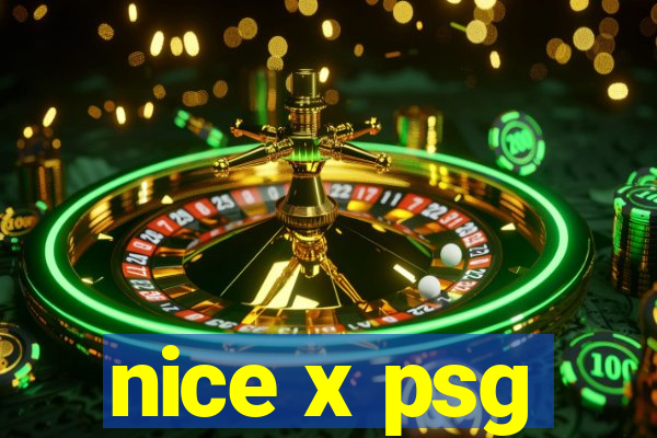 nice x psg