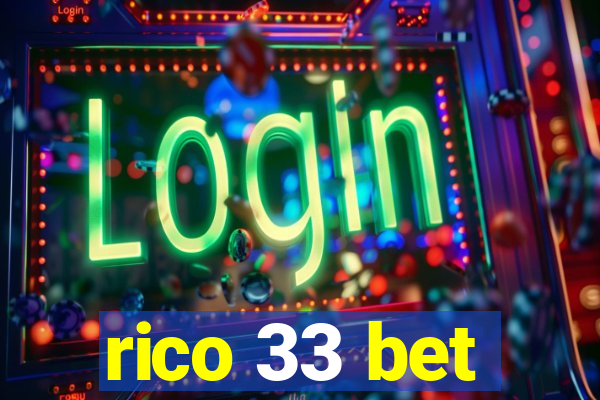 rico 33 bet