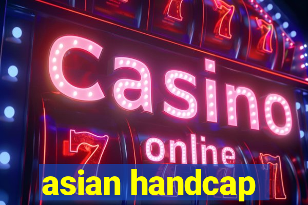 asian handcap