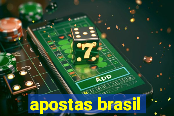 apostas brasil