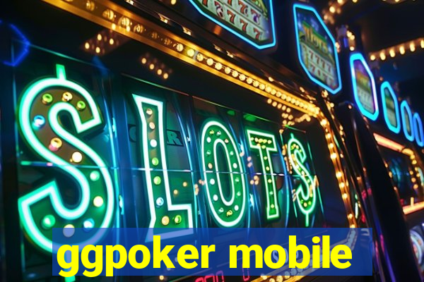 ggpoker mobile