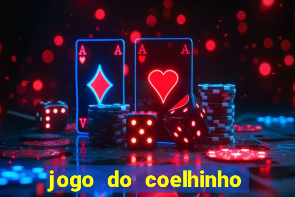 jogo do coelhinho que dá dinheiro