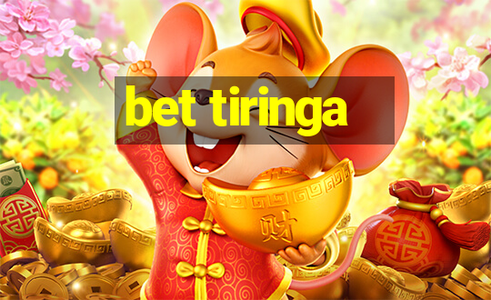 bet tiringa