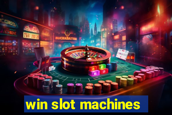 win slot machines