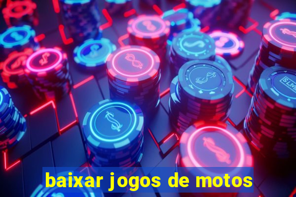 baixar jogos de motos