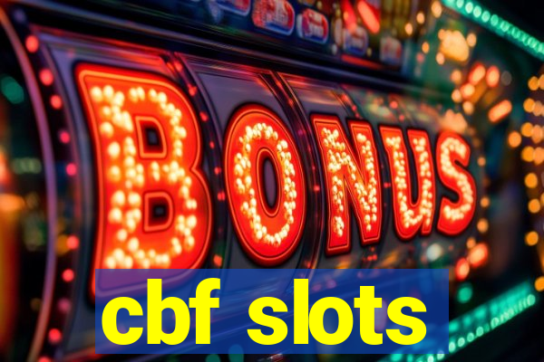 cbf slots