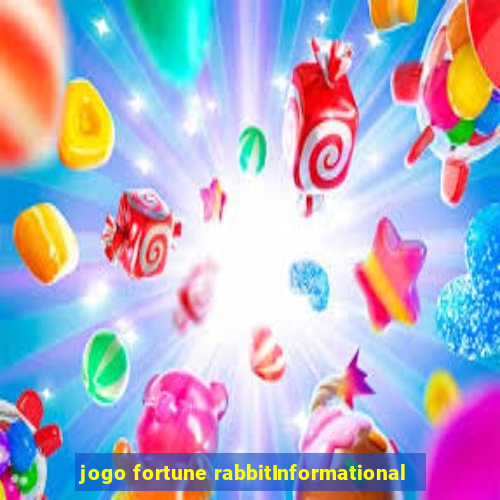 jogo fortune rabbitInformational