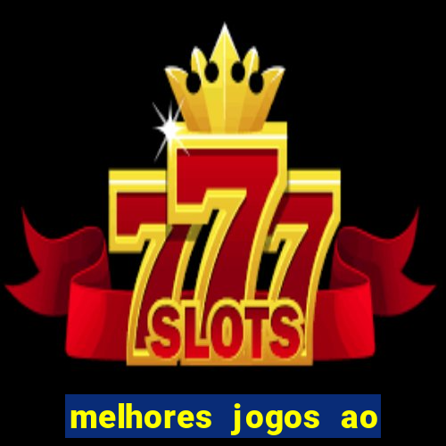 melhores jogos ao vivo de cassino online