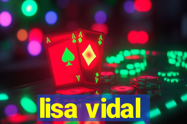 lisa vidal