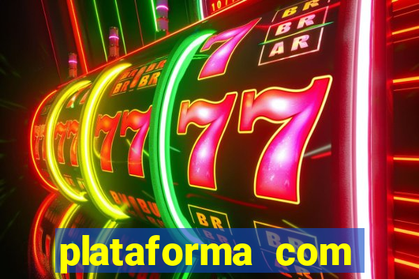 plataforma com bonus de deposito