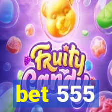 bet 555