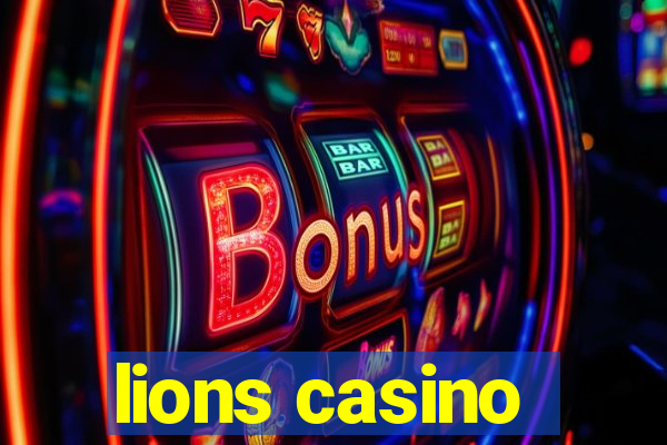 lions casino