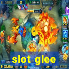 slot glee