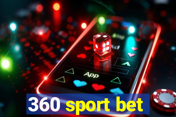 360 sport bet