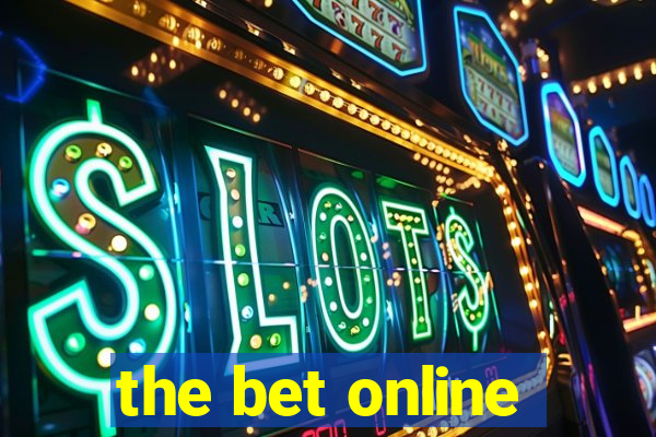 the bet online