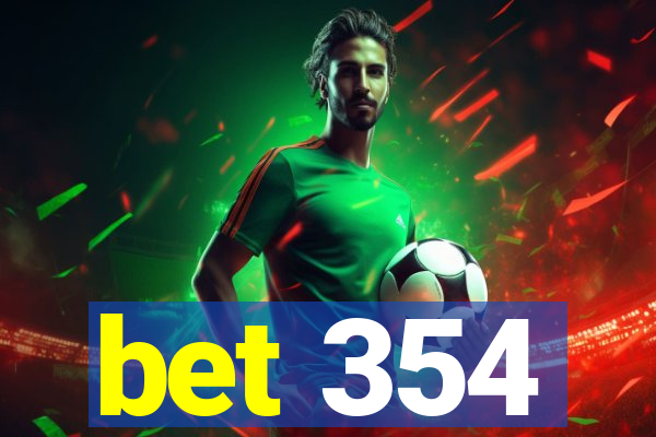 bet 354