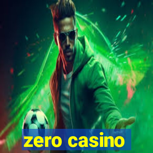 zero casino