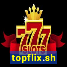 topflix.sh