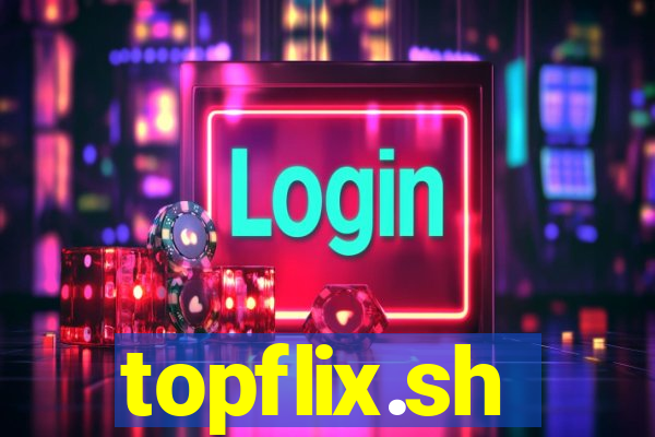 topflix.sh