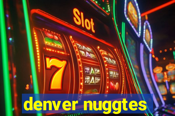 denver nuggtes