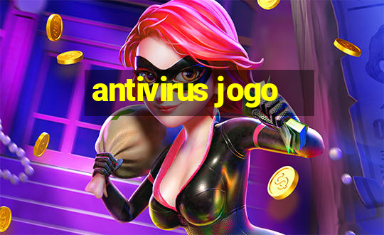 antivirus jogo