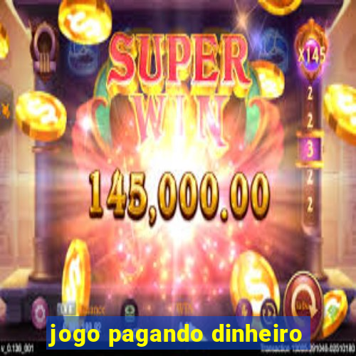 jogo pagando dinheiro