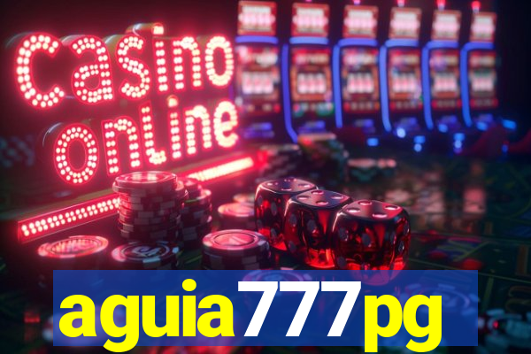 aguia777pg