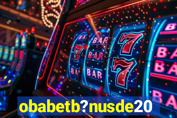 obabetb?nusde20