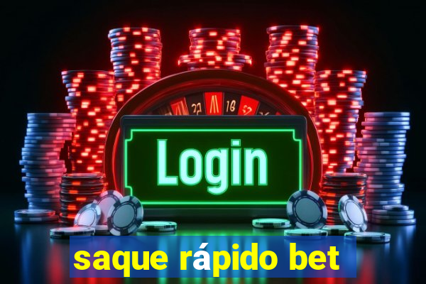 saque rápido bet