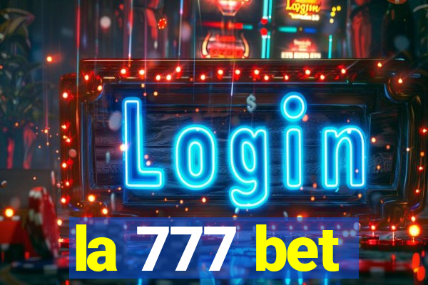 la 777 bet