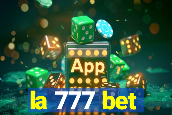 la 777 bet