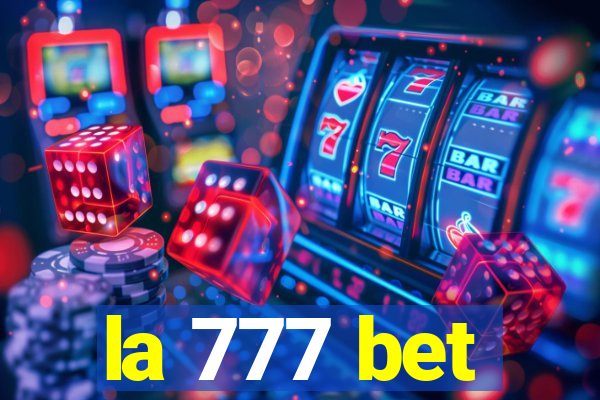 la 777 bet